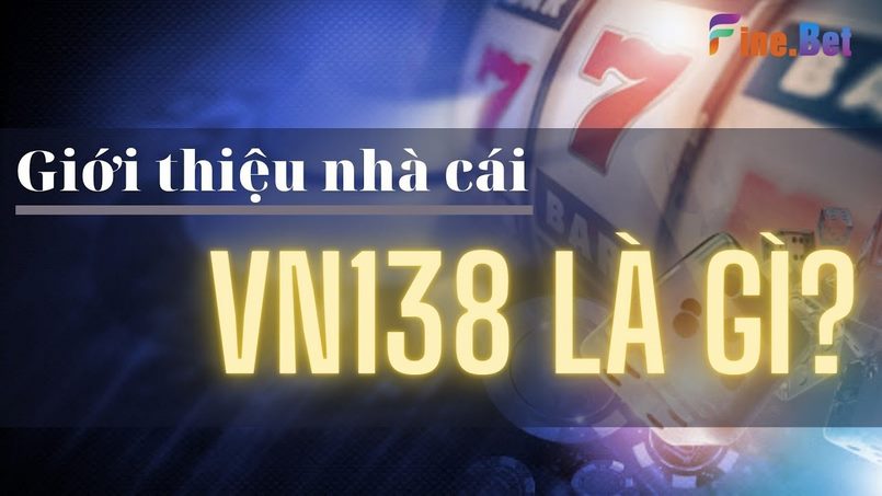 Nhà cái Vn138 có thật nhiều loạt game trending đình đám