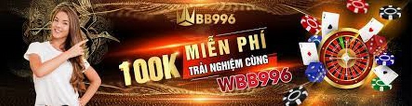 Ưu đãi đặc biệt chỉ có tại Wbb996 